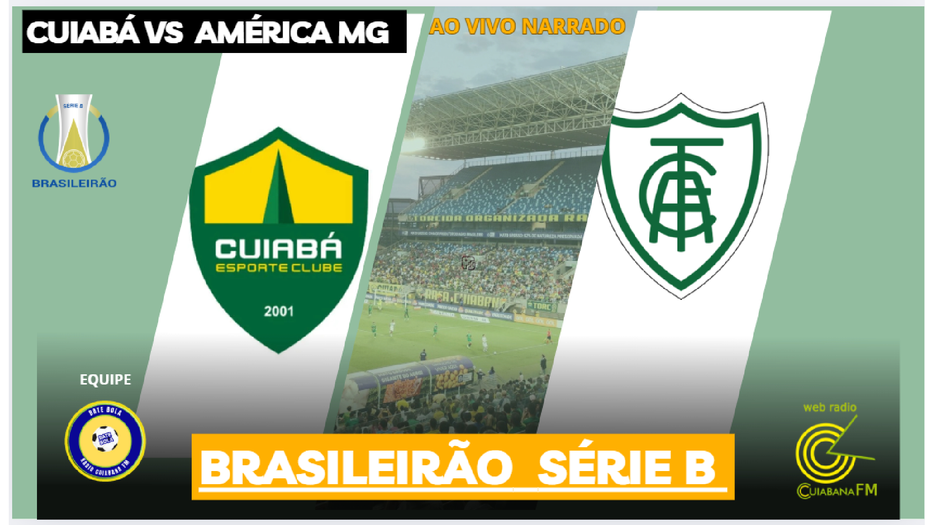 Cuiabá x América, pela Série B nesta quarta dia 23