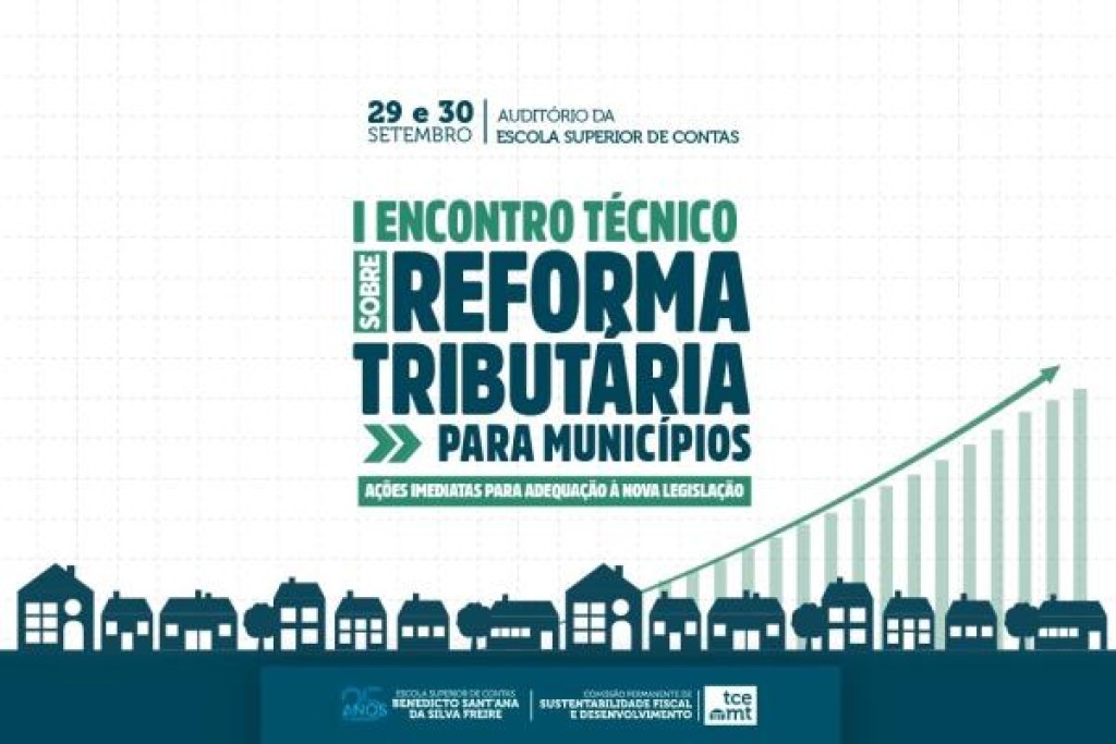 TCE-MT mudanças da Reforma Tributária